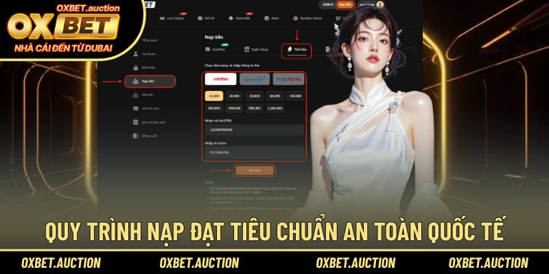 Quy trình nạp đạt tiêu chuẩn an toàn quốc tế